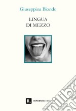 Lingua di mezzo libro