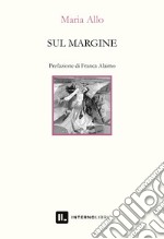 Sul margine libro