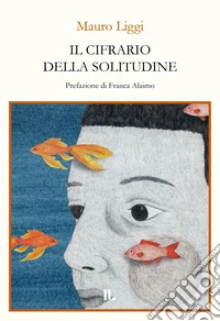 Il cifrario della solitudine libro