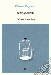 Bucaneve libro