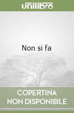 Non si fa