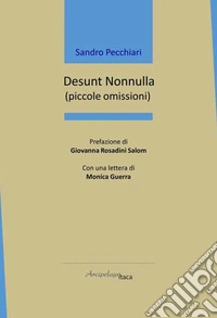 Desunt nonnulla (piccole omissioni)