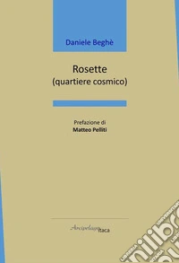 Rosette. (quartiere cosmico)