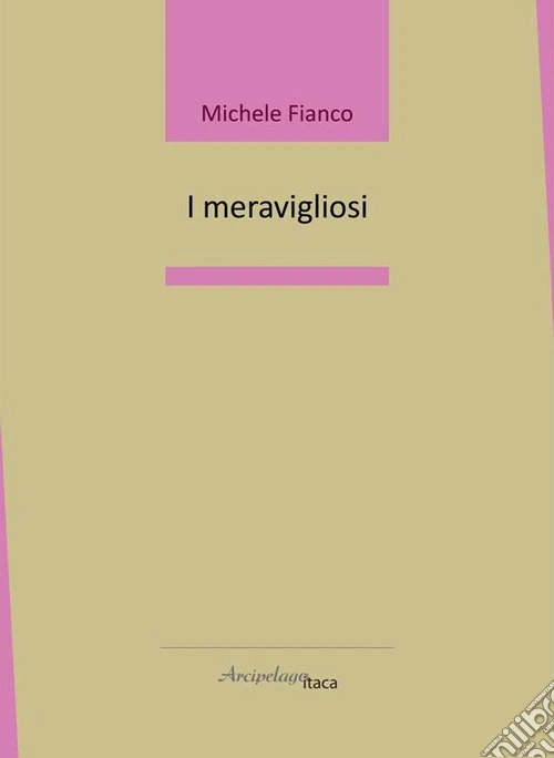 I meravigliosi