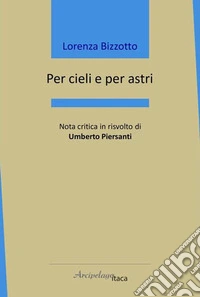 Per cieli e per astri
