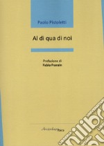 Al di qua di noi libro