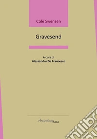 Gravesend. Ediz. multilingue