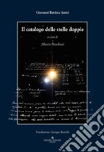 Il catalogo stelle doppie. Ediz. bilingue libro