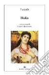 Medea. nella versione di Alberto Borgogno libro