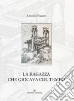 La ragazza che giocava col tempo libro