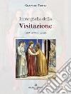 Iconografia della Visitazione dal IV al XVIII secolo libro