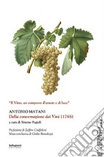 Della conservazione dei vini (1765). Ediz. integrale libro