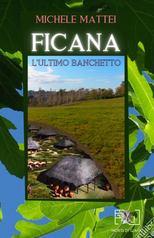 Ficana. L'ultimo banchetto