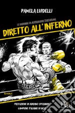 Diretto all'inferno libro