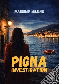 Pigna investigation