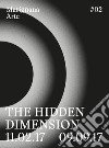 The hidden dimension. Ediz. italiana e inglese libro