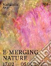 E-merging nature. Ediz. italiana e inglese libro