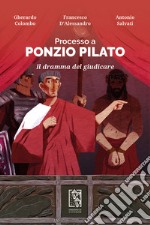 Processo a Ponzio Pilato  libro usato