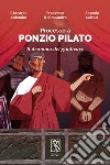 Processo a Ponzio Pilato. Il dramma del giudicare libro