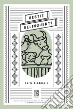 Bestie delinquenti libro