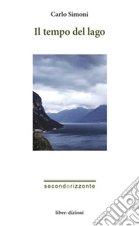 Il tempo del lago