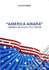 «America Amara». Spulciando mezzo secolo di cinema USA libro