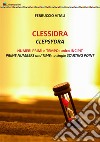 Clessidra. Numeri primi e tempo: unico incipit. Ediz. inglese e italiano libro