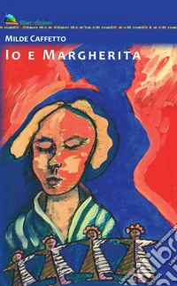 Io e Margherita libro