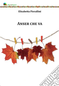 Anser che va