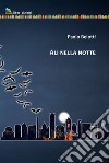 Ali nella notte libro