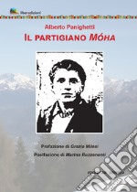 Il partigiano Móha libro