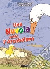 Una nuvola sotto l'arcobaleno. Ediz. a colori libro