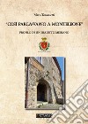 'Così parla(va)no a Monteleone. Profilo di un dialetto mediano. Nuova ediz. libro