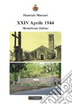 XXIV Aprile 1944. Monteleone Sabino