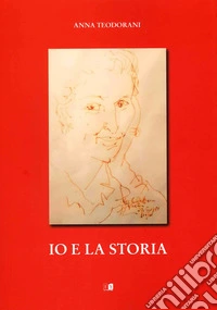 Io e la storia