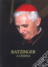 Ratzinger a Cesena