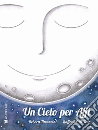Un cielo per Affi. Ediz. ad alta leggibilità libro