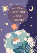 La storia strabiliante del libro itinerante libro