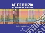 Selfie Bruzio. Nel tardo inverno del ventidue libro