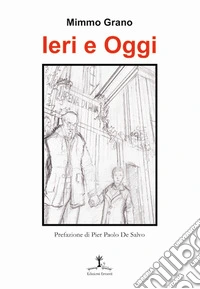 Ieri e oggi