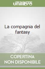 La compagnia del fantasy