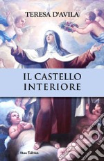 Il castello interiore libro