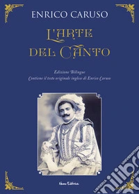 L'arte del canto. Testo inglese a fronte libro