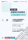 Pro-Med eserciziario commentato. 1000 quiz inediti e commentati libro