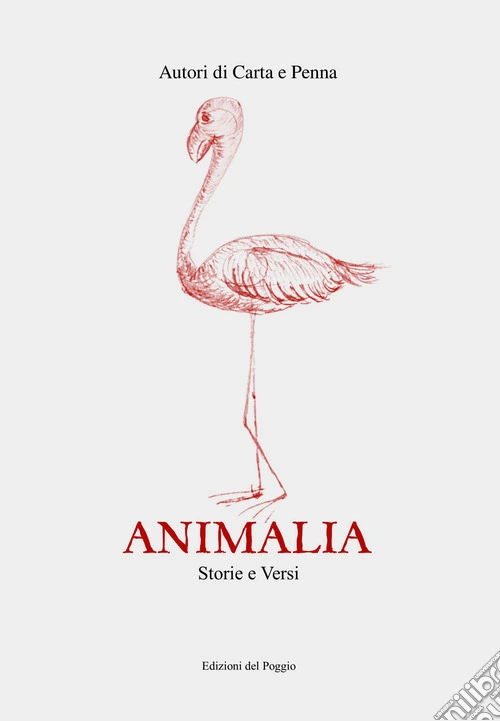 Animalia. Storie e versi