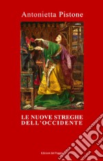 Le nuove streghe dell'Occidente