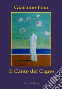 Il canto del cigno libro