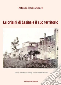 Le origini di Lesina e il suo territorio libro