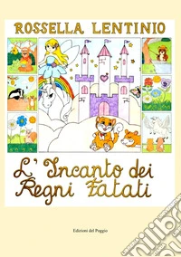 L'incanto dei regni fatati libro