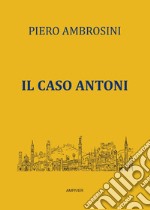 Il caso Antoni